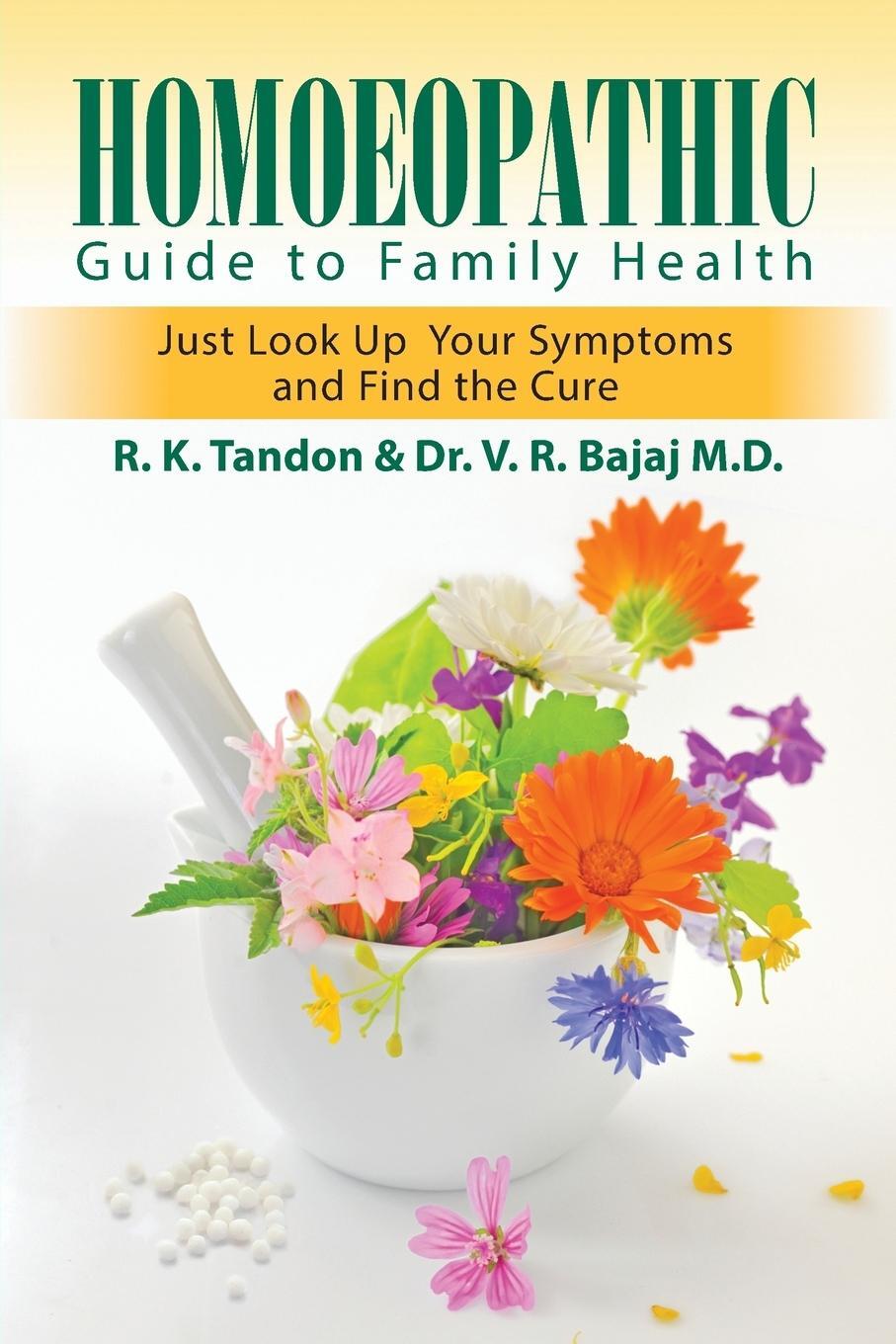 Cover: 9781612045443 | Homoeopathic Guide to Family Health | R. K. Tandon (u. a.) | Buch