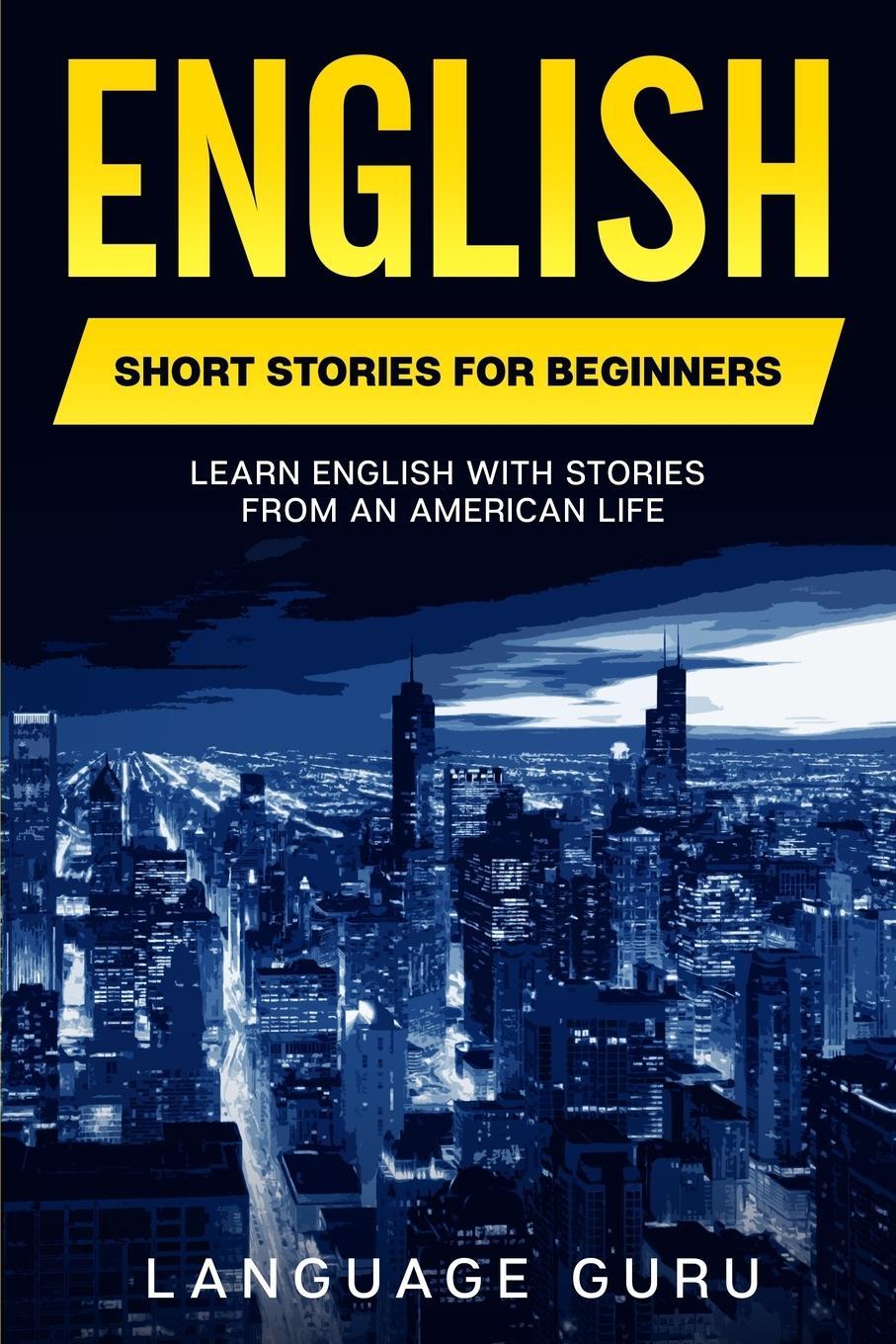 Cover: 9781950321469 | English Short Stories for Beginners | Language Guru | Taschenbuch