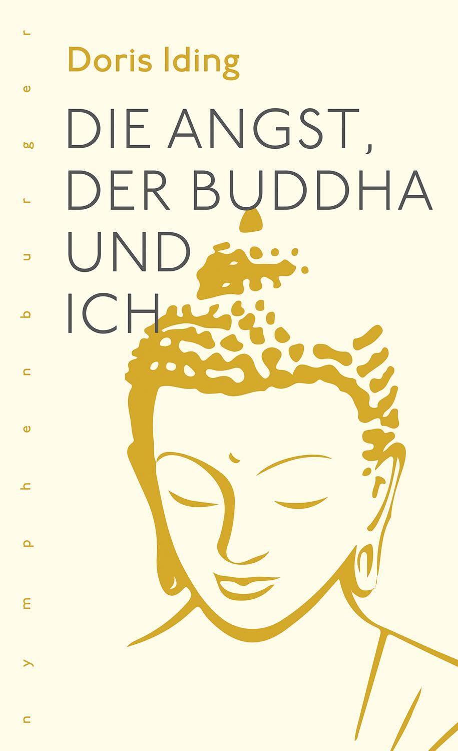 Cover: 9783968600291 | Die Angst, der Buddha und Ich | Doris Iding | Taschenbuch | Deutsch