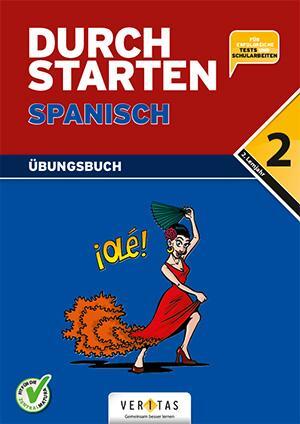 Cover: 9783705879164 | Durchstarten in Spanisch 2. Lernjahr. Übungsbuch mit Lösungen | Buch