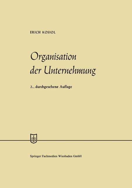 Cover: 9783409884549 | Organisation der Unternehmung | Erich Kosiol | Taschenbuch | Paperback