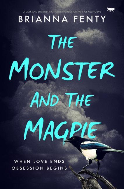 Cover: 9781504085540 | The Monster and the Magpie | Brianna Fenty | Taschenbuch | Englisch