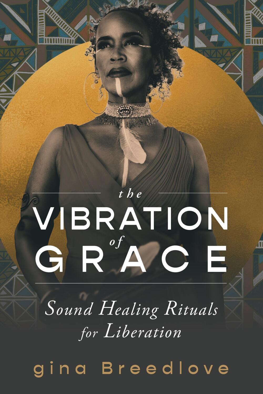 Cover: 9781649631596 | The Vibration of Grace | Sound Healing Rituals for Liberation | Buch