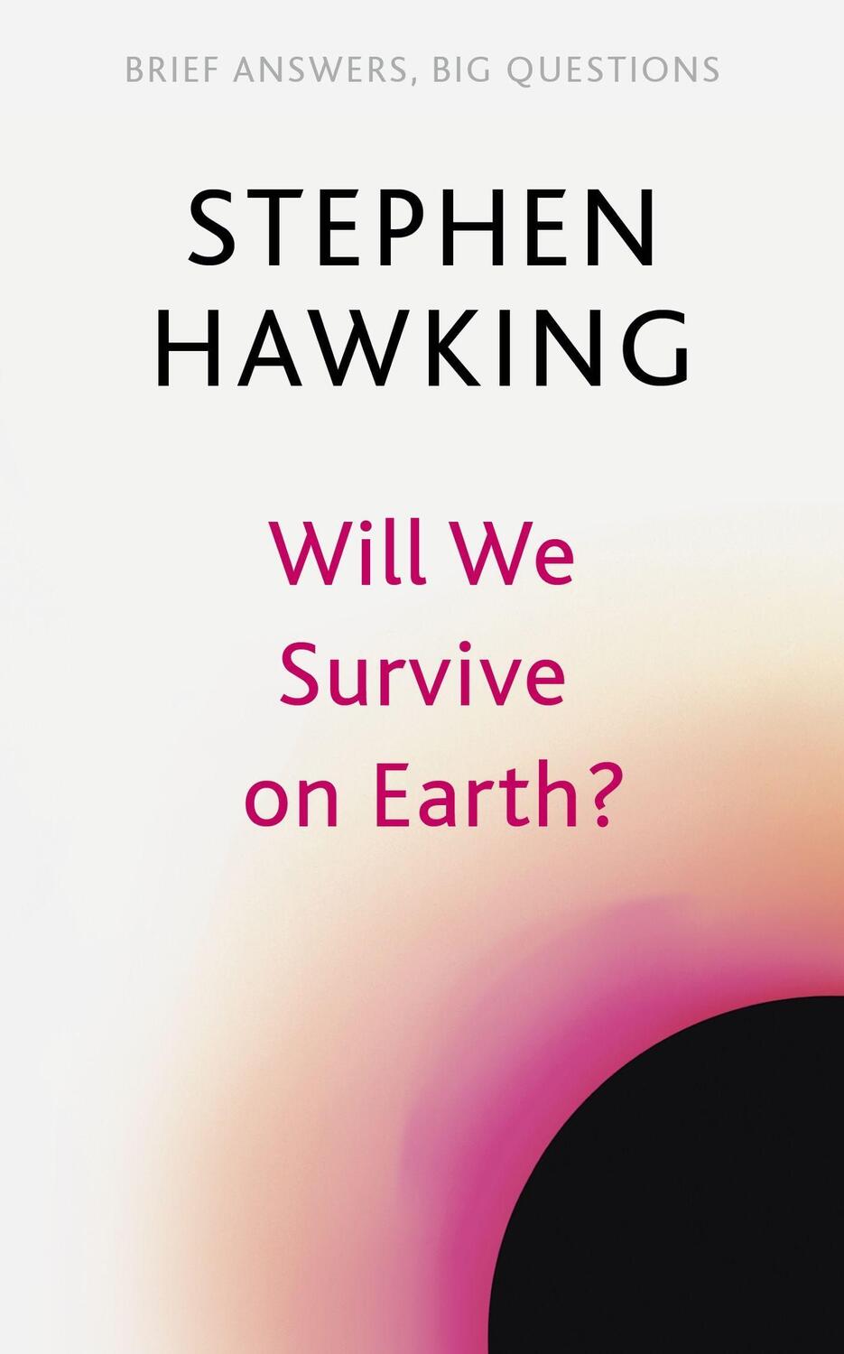 Cover: 9781529392388 | Will We Survive on Earth? | Stephen Hawking | Taschenbuch | Englisch