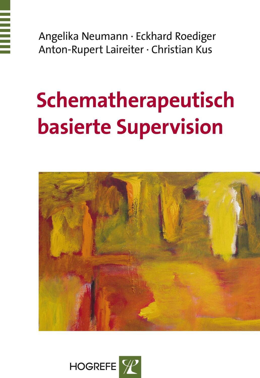 Cover: 9783801724962 | Schematherapeutisch basierte Supervision | Angelika Neumann (u. a.)