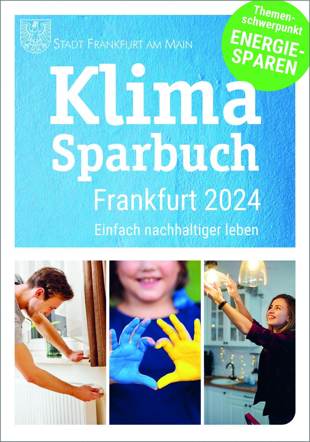 Cover: 9783987260544 | Klimasparbuch Frankfurt 2024 | Klima schützen &amp; Geld sparen | Buch