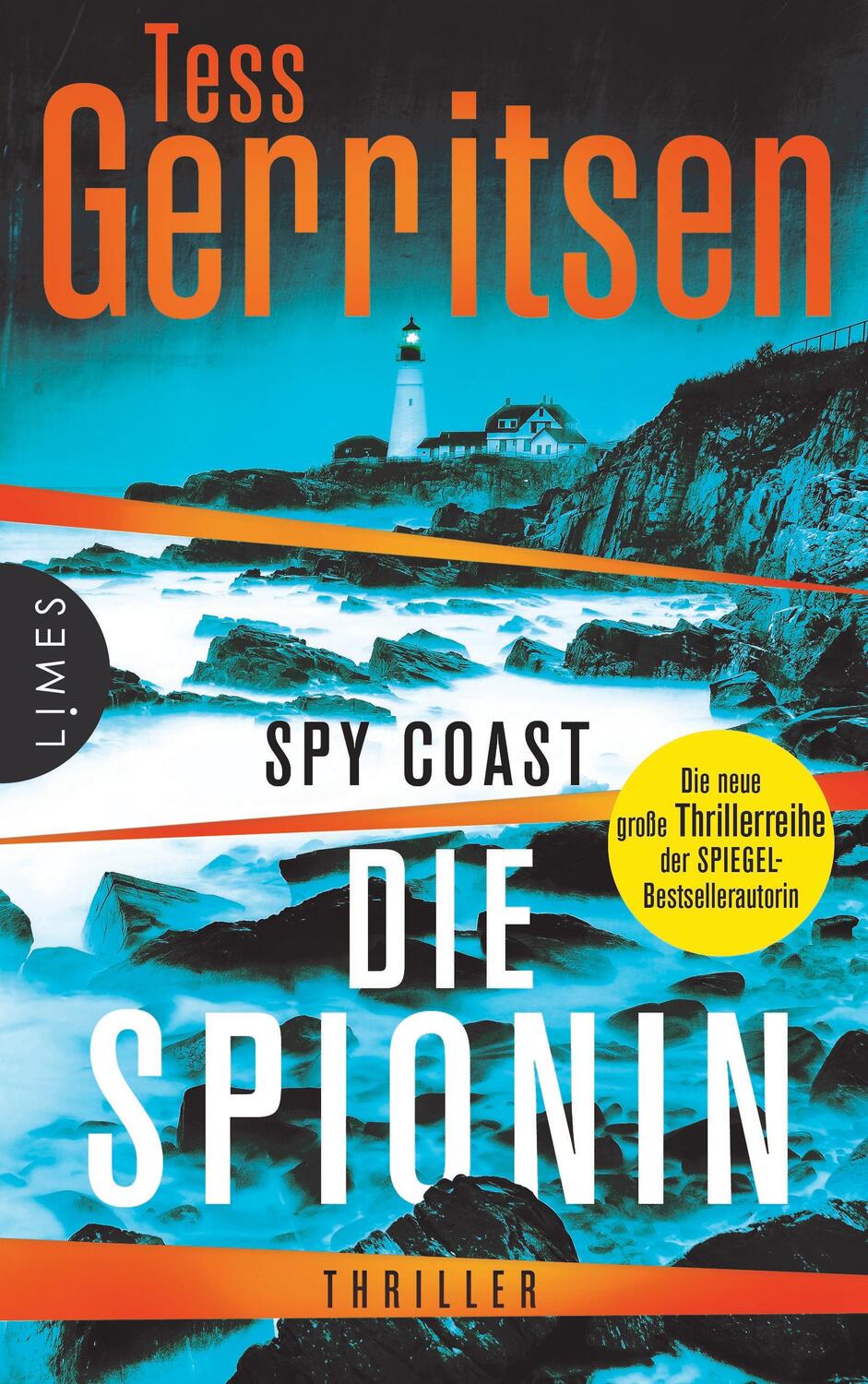 Cover: 9783809027782 | Spy Coast - Die Spionin | Thriller | Tess Gerritsen | Buch | 464 S.