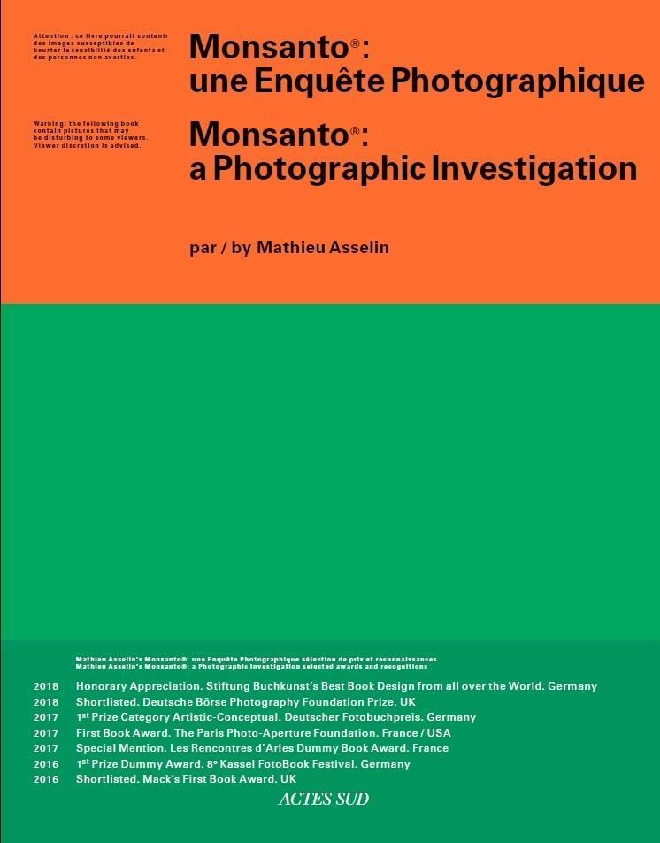 Cover: 9782330124076 | Monsanto | A Photographic Investigation | Mathieu Asselin | Buch
