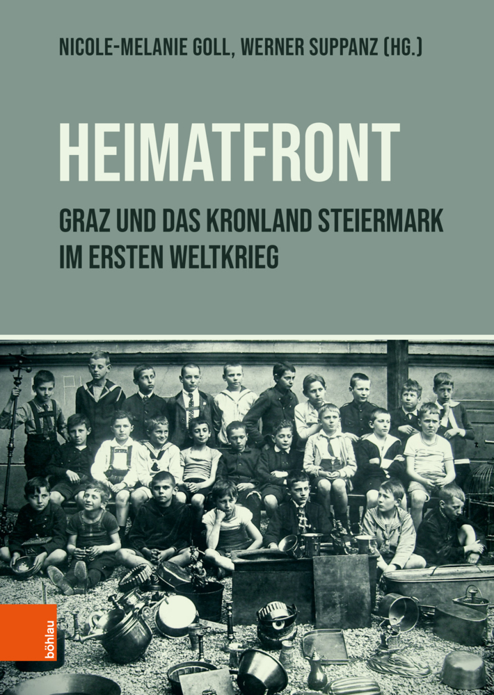 Cover: 9783205215912 | "Heimatfront" - Graz und das Kronland Steiermark im Ersten Weltkrieg