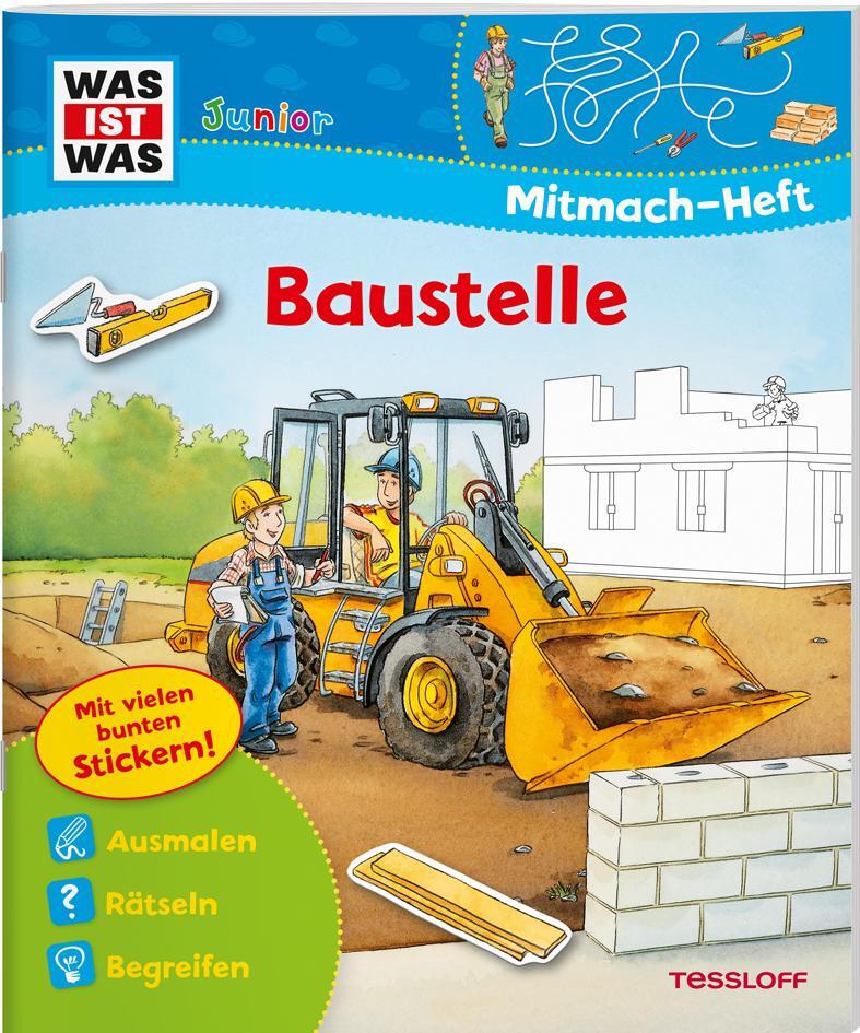 Cover: 9783788675653 | WAS IST WAS Junior Mitmach-Heft Baustelle | Spiele, Rätsel, Sticker