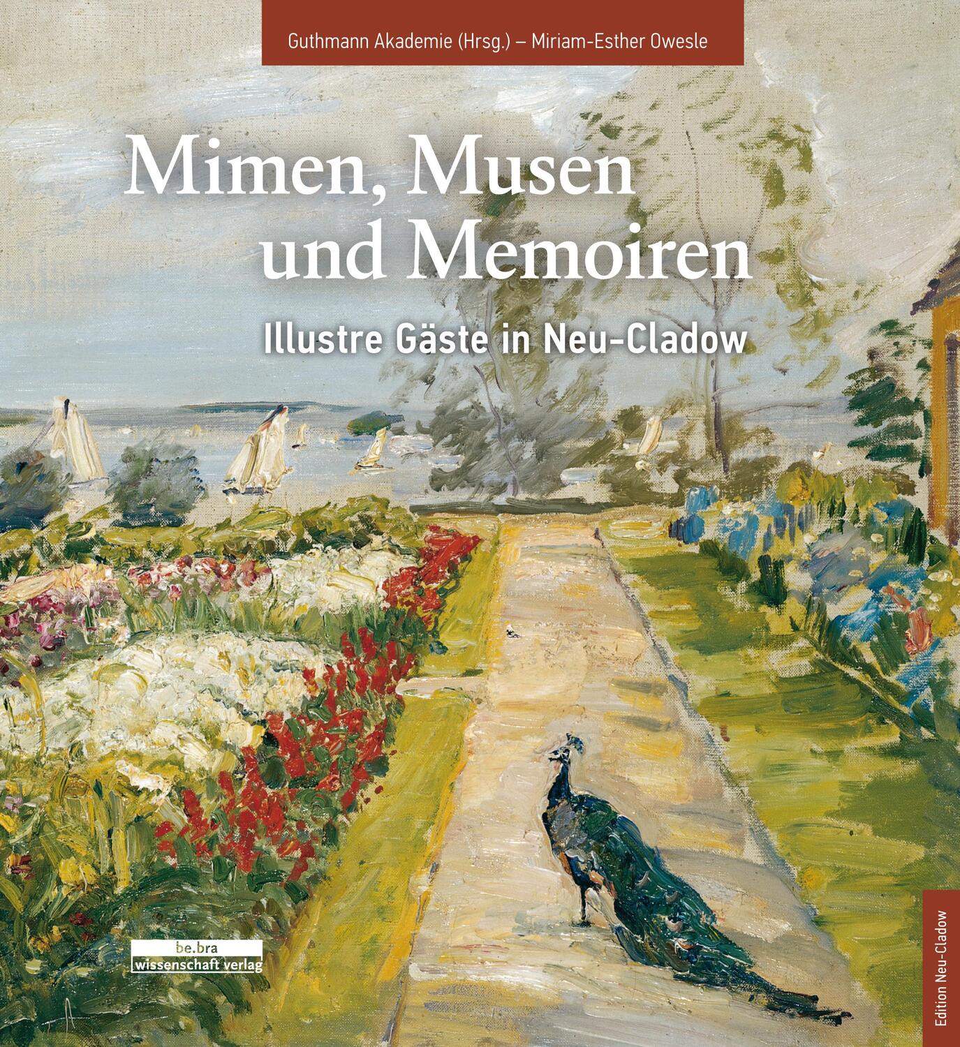 Cover: 9783954102259 | Mimen, Musen und Memoiren | Illustre Gäste in Neu-Cladow | Owesle