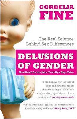 Cover: 9781848312203 | Delusions of Gender | The Real Science Behind Sex Differences | Fine
