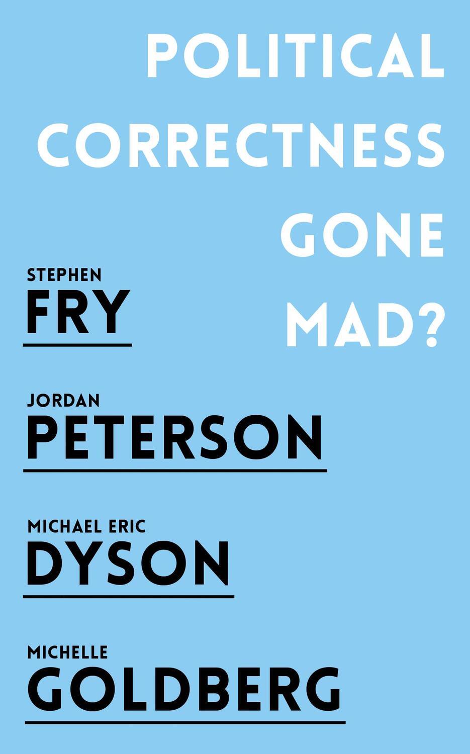 Cover: 9781786076045 | Political Correctness Gone Mad? | Jordan B. Peterson (u. a.) | Buch