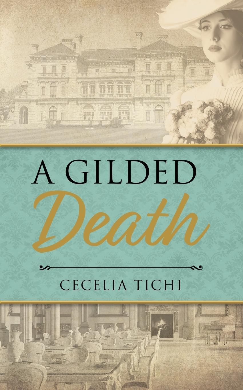 Cover: 9781639725182 | A Gilded Death | Cecelia Tichi | Taschenbuch | Paperback | Englisch