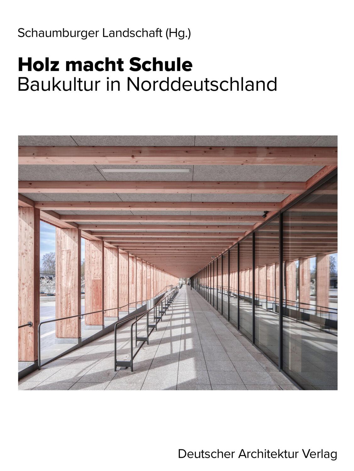 Cover: 9783946154792 | Holz macht Schule | Baukultur in Norddeutschland | Lu Seegers (u. a.)
