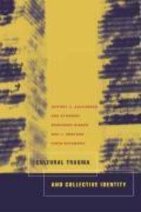 Cover: 9780520235953 | Cultural Trauma and Collective Identity | Bernard Giesen (u. a.)