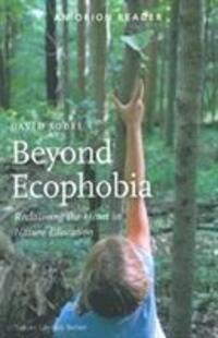Cover: 9781935713043 | Beyond Ecophobia | Reclaiming the Heart in Nature Education | Sobel
