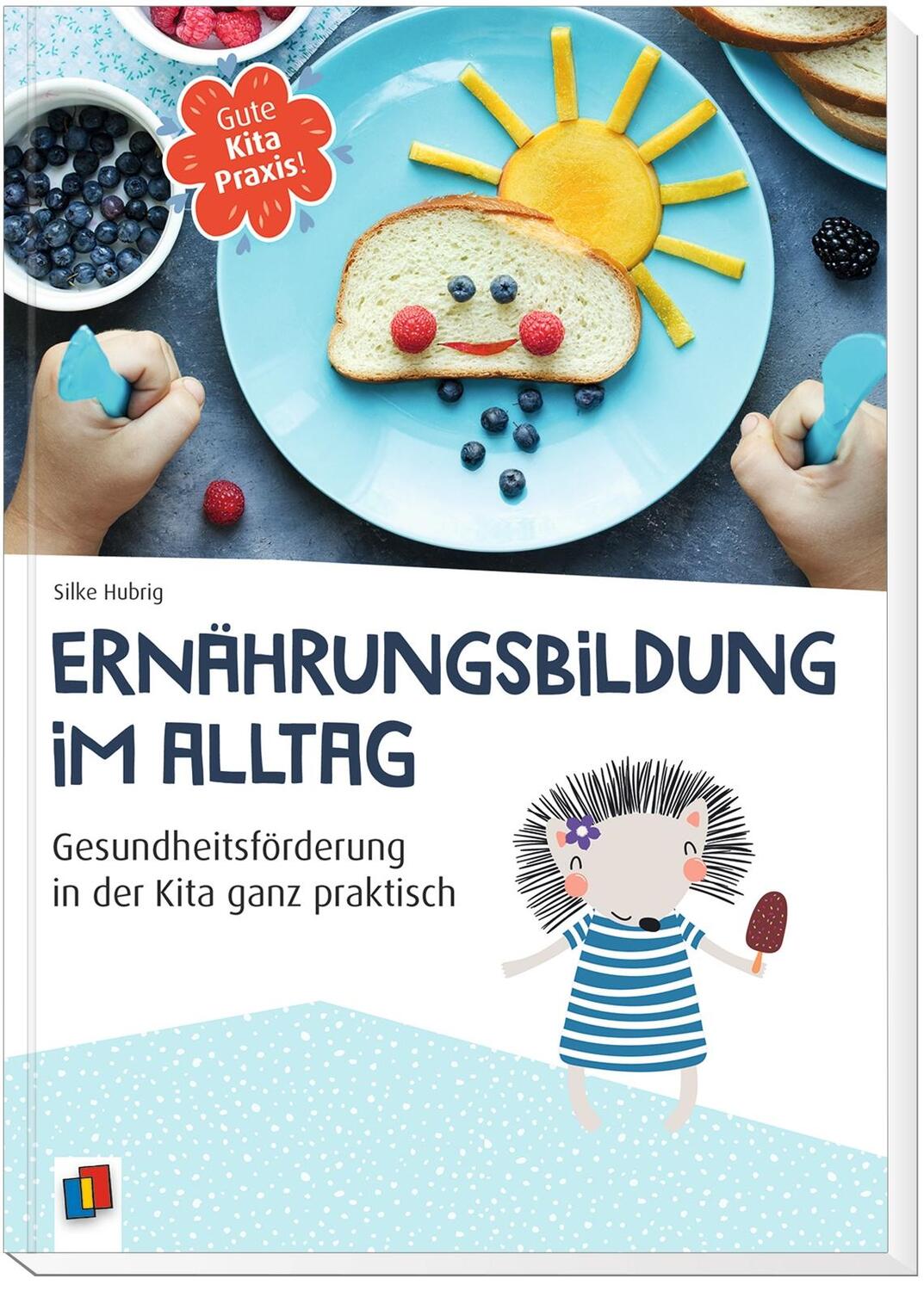 Bild: 9783834647917 | Ernährungsbildung im Alltag | Silke Hubrig | Taschenbuch | 96 S.
