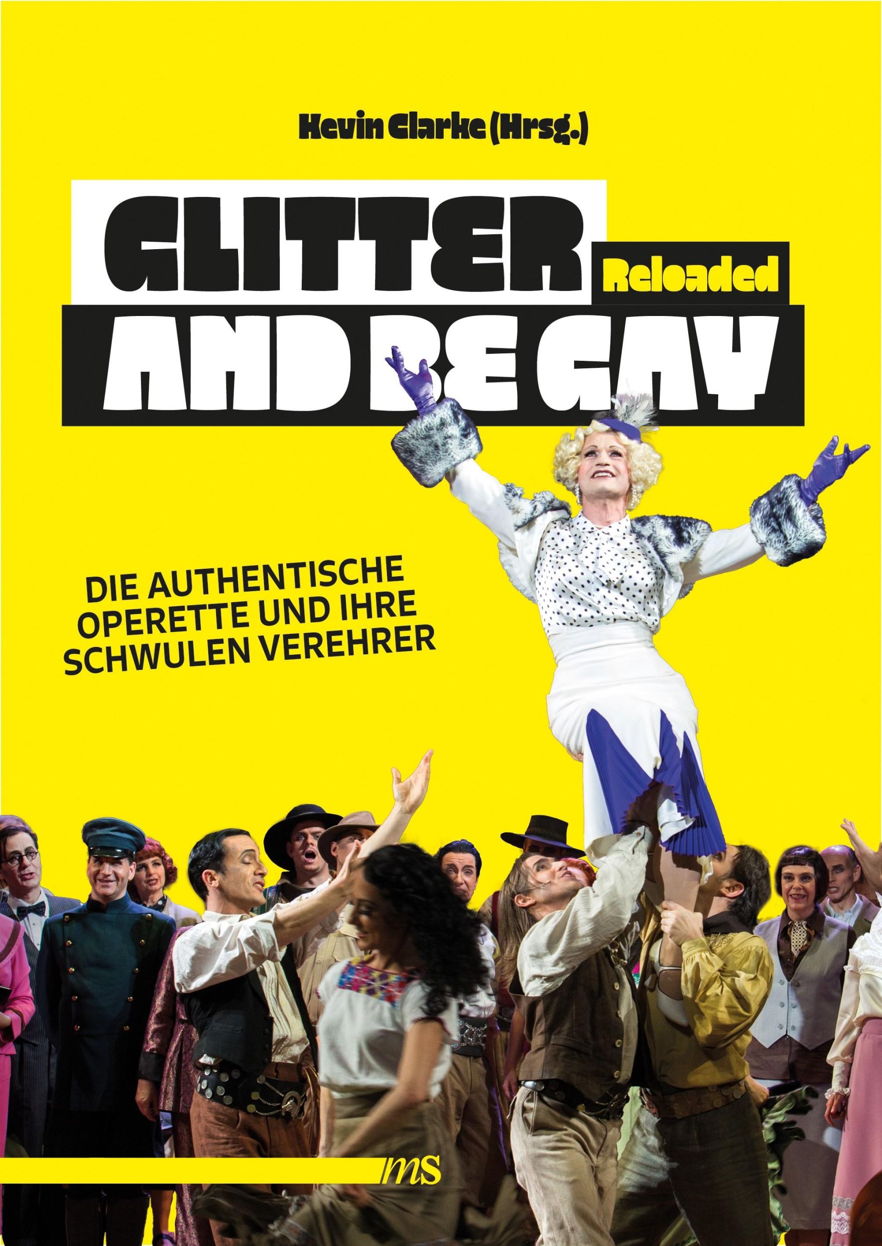 Cover: 9783863003814 | Glitter and Be Gay Reloaded | Kevin Clarke | Taschenbuch | 300 S.