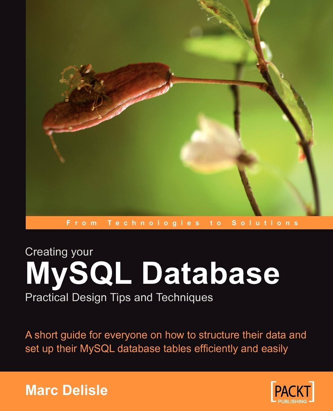 Cover: 9781904811305 | Creating your MySQL Database | Practical Design Tips and Techniques