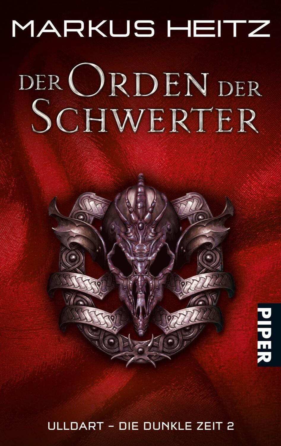 Cover: 9783492285292 | Der Orden der Schwerter | Ulldart - Die Dunkle Zeit 2 | Markus Heitz