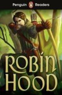 Cover: 9780241463390 | Penguin Readers Starter Level: Robin Hood (ELT Graded Reader) | Buch