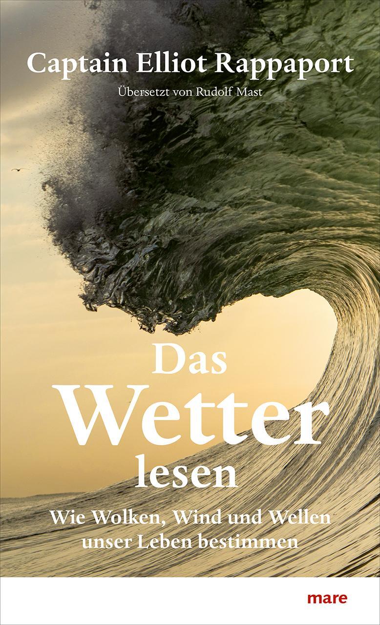 Cover: 9783866486775 | Das Wetter lesen | Wie Wolken, Wind und Wellen unser Leben bestimmen