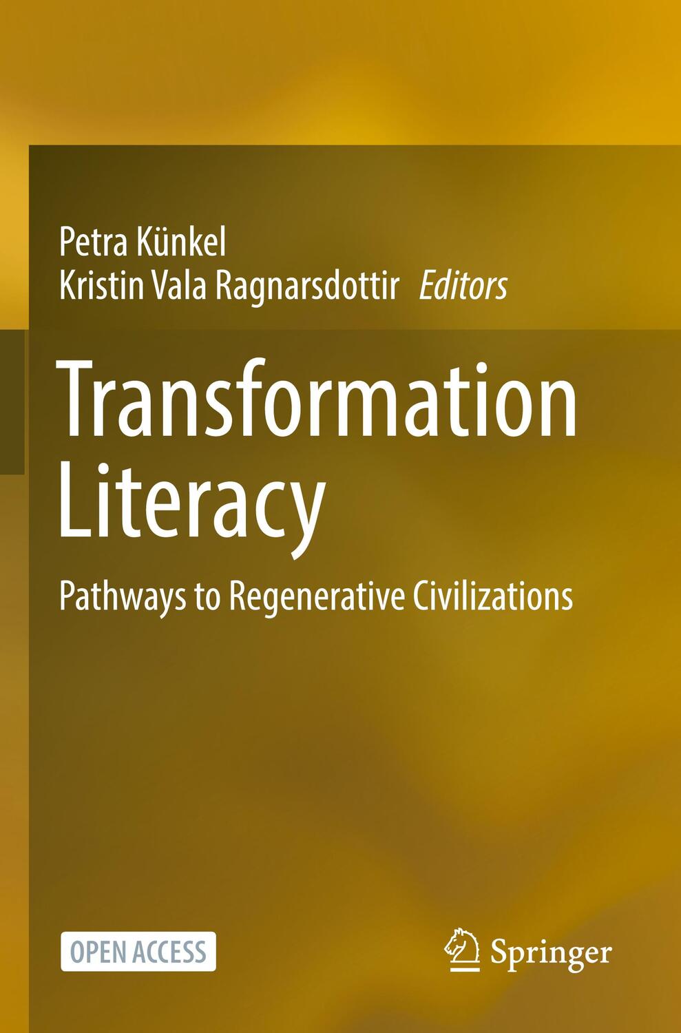 Cover: 9783030932565 | Transformation Literacy | Pathways to Regenerative Civilizations | XIV