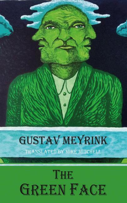 Cover: 9781910213896 | The Green Face | Gustav Meyrink | Taschenbuch | Englisch | 2018