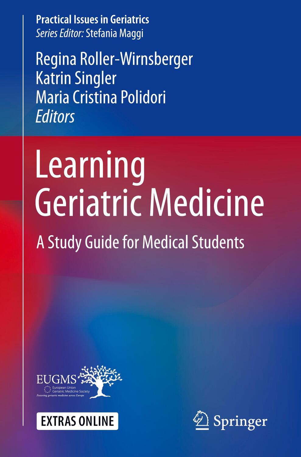 Cover: 9783319619965 | Learning Geriatric Medicine | A Study Guide for Medical Students