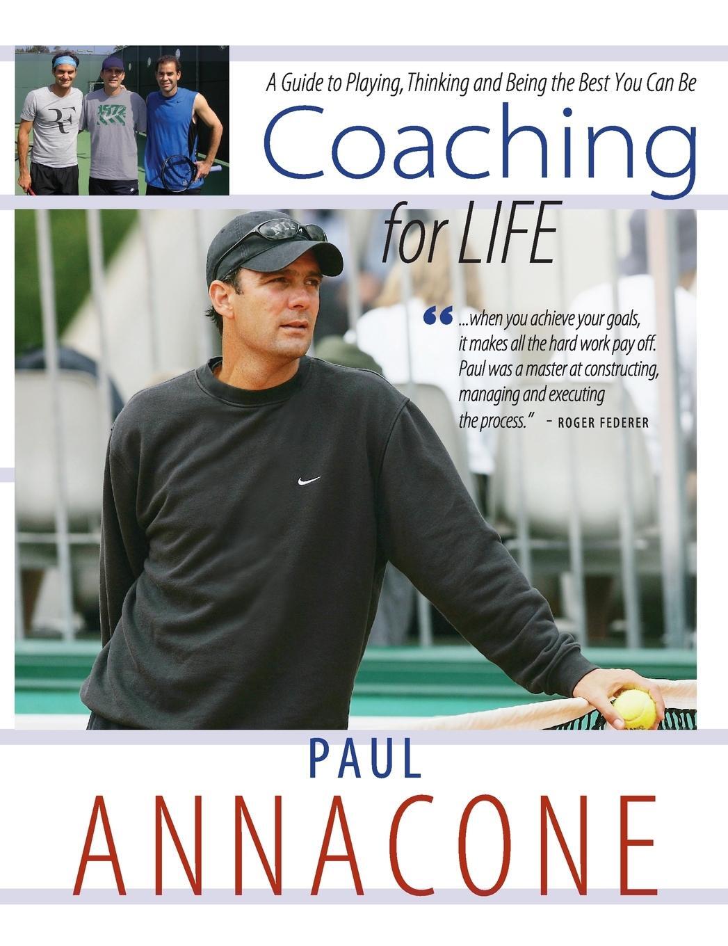Cover: 9781515417088 | Coaching For Life | Paul Annacone | Buch | HC gerader Rücken kaschiert
