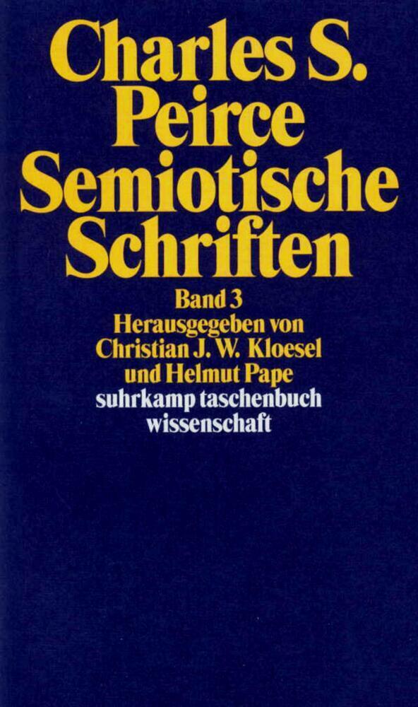 Cover: 9783518290828 | Semiotische Schriften. Bd.3 | 1906-1913 | Charles S. Peirce | Buch