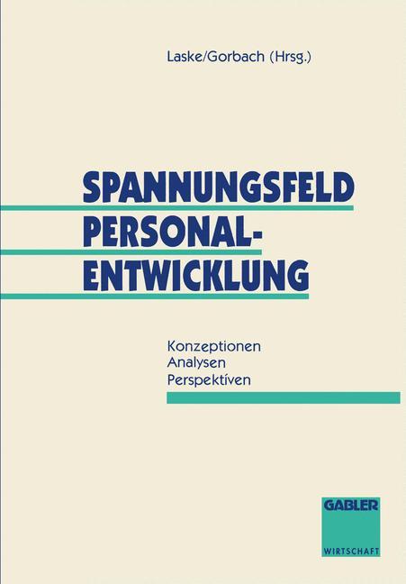 Cover: 9783409138154 | Spannungsfeld Personalentwicklung | Konzeptionen Analysen Perspektiven