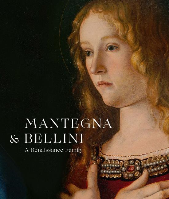 Cover: 9781857096347 | Mantegna and Bellini | A Renaissance Family | Buch | Gebunden | 2018