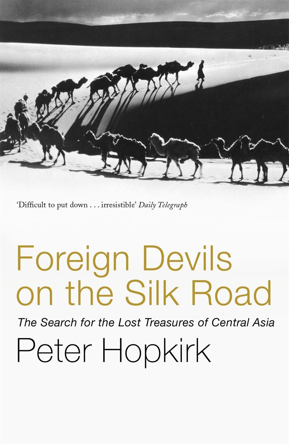 Cover: 9780719564482 | Foreign Devils on the Silk Road | Peter Hopkirk | Taschenbuch | 2006