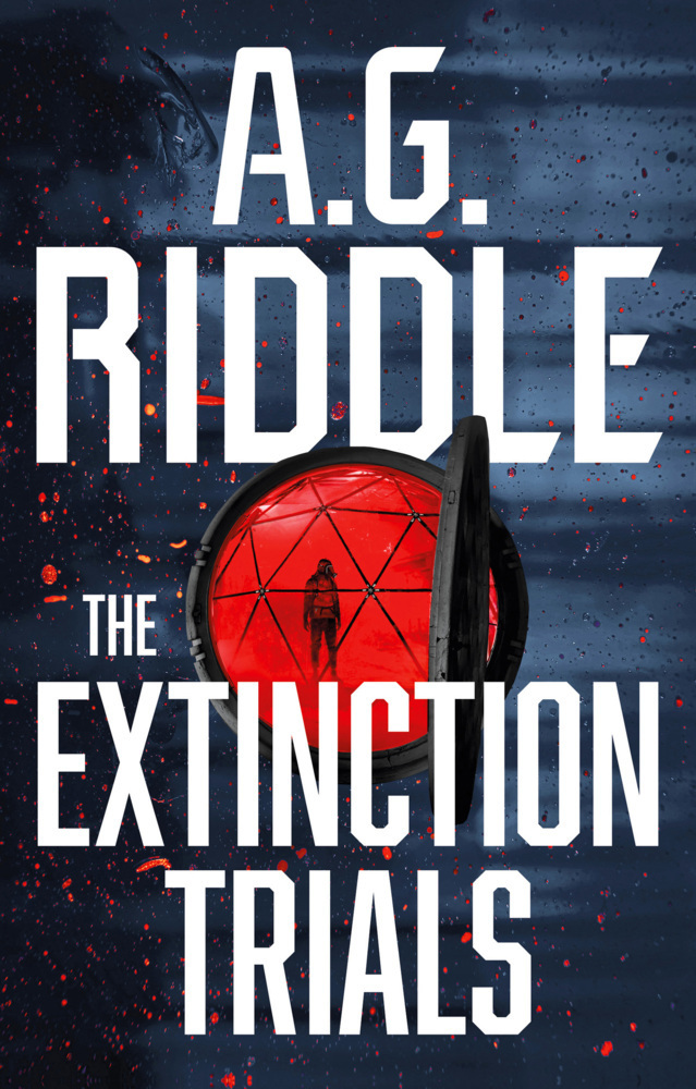 Cover: 9781803281650 | The Extinction Trials | A.G. Riddle | Taschenbuch | Englisch | 2022