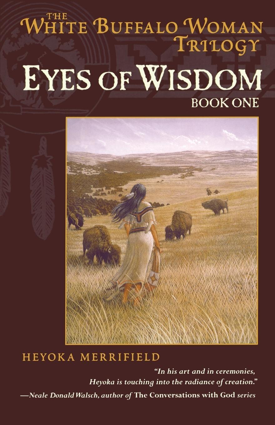Cover: 9781582701516 | Eyes of Wisdom | Heyoka Merrifield | Taschenbuch | Paperback | 2006