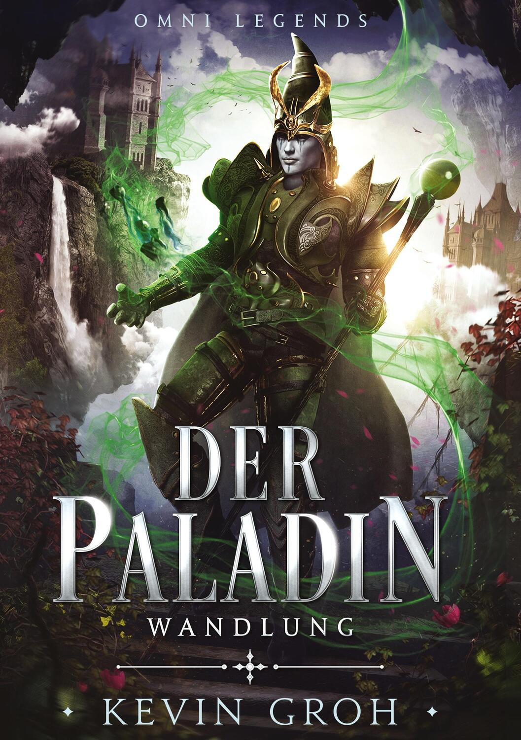 Cover: 9783754305690 | Omni Legends - Der Paladin | Wandlung | Kevin Groh | Taschenbuch