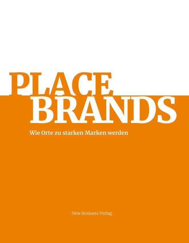 Cover: 9783936182712 | Place Brands | Wie Orte zu starken Marken werden | Kausch (u. a.)