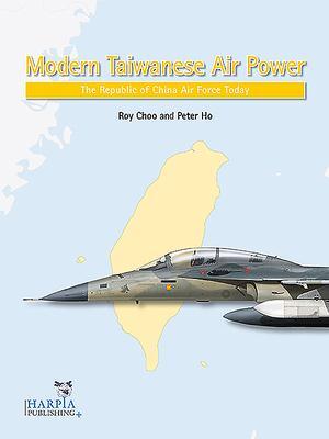 Cover: 9781950394036 | Modern Taiwanese Air Power | The Republic of China Air Force Today