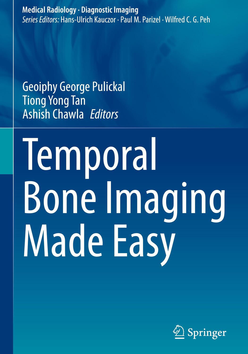Cover: 9783030706340 | Temporal Bone Imaging Made Easy | Geoiphy George Pulickal (u. a.)