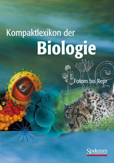 Cover: 9783827430717 | Kompaktlexikon der Biologie - Band 2 | Foton bis Repr | Elke Brechner