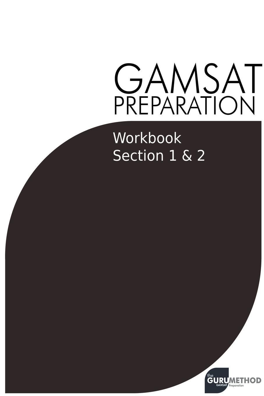 Cover: 9798215354773 | GAMSAT Preparation Workbook Sections 1 &amp; 2 | Michael Tan | Taschenbuch