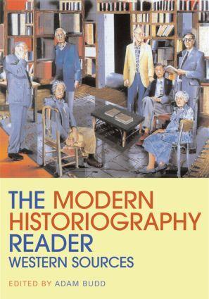 Cover: 9780415458870 | The Modern Historiography Reader | Western Sources | Taschenbuch
