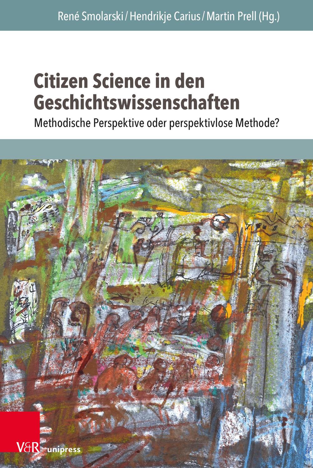 Cover: 9783847115717 | Citizen Science in den Geschichtswissenschaften | Smolarski (u. a.)
