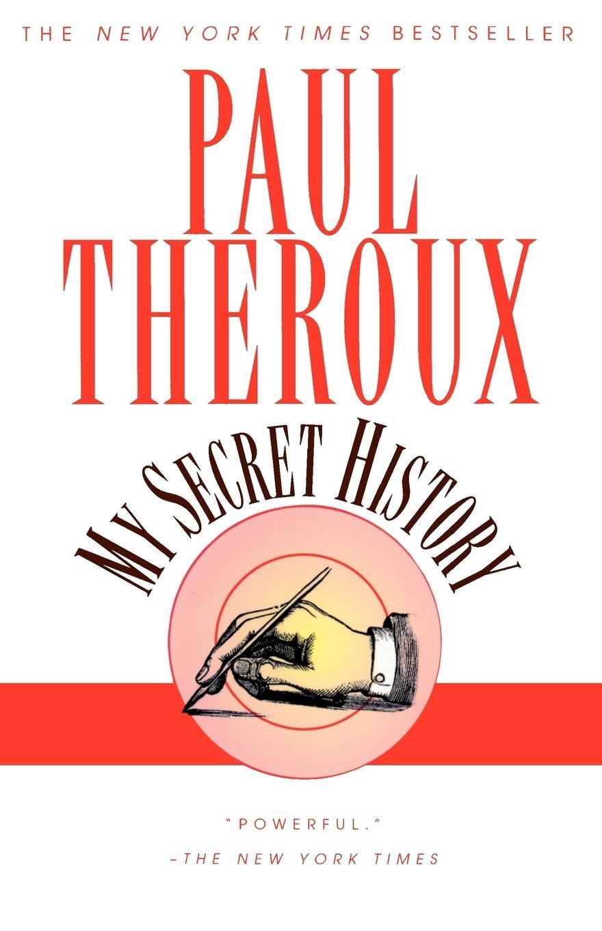 Cover: 9780449912003 | My Secret History | Paul Theroux | Taschenbuch | Paperback | Englisch
