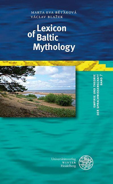 Cover: 9783825348663 | Lexicon of Baltic Mythology | Marta Eva Betáková (u. a.) | Buch | 2021