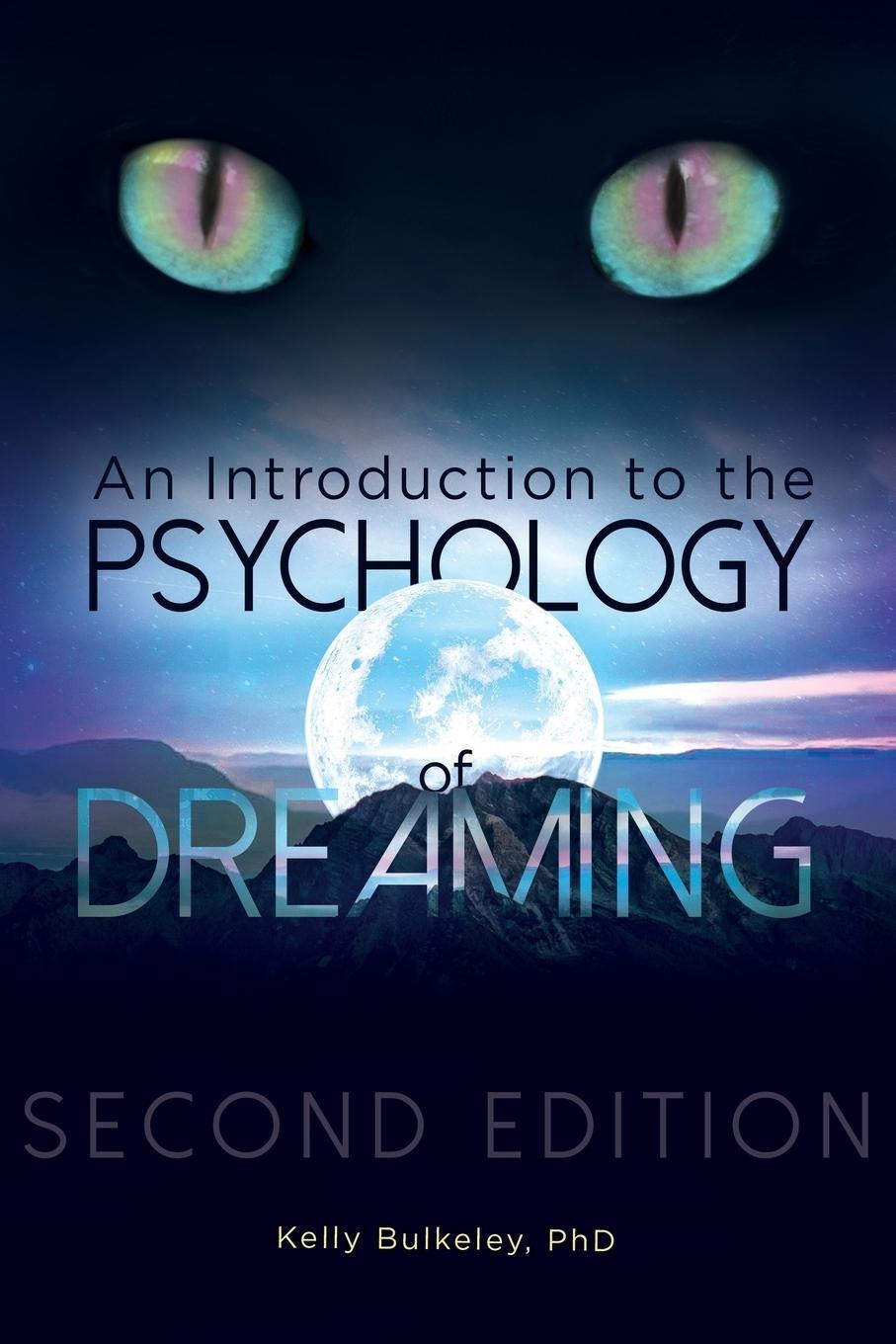 Cover: 9781440858277 | An Introduction to the Psychology of Dreaming | Kelly Bulkeley | Buch