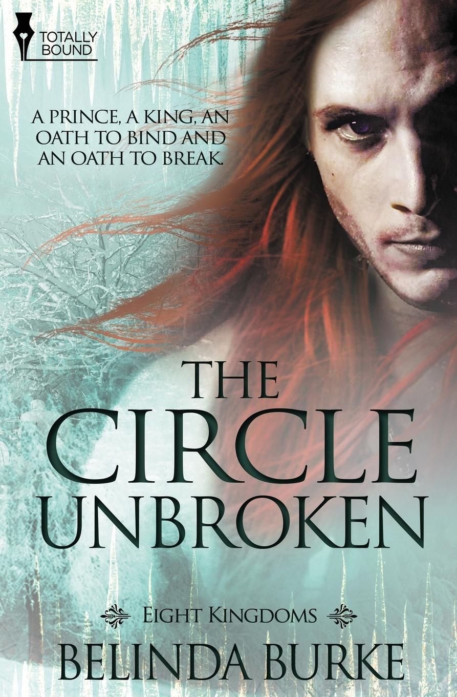 Cover: 9781784302757 | Eight Kingdoms | The Circle Unbroken | Belinda Burke | Taschenbuch