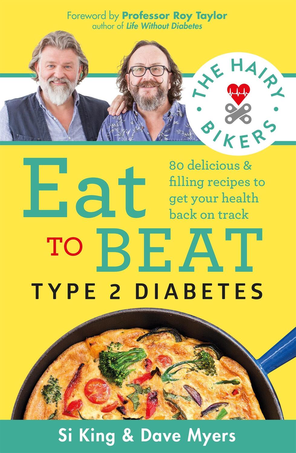 Cover: 9781841884073 | The Hairy Bikers Eat to Beat Type 2 Diabetes | Hairy Bikers | Buch